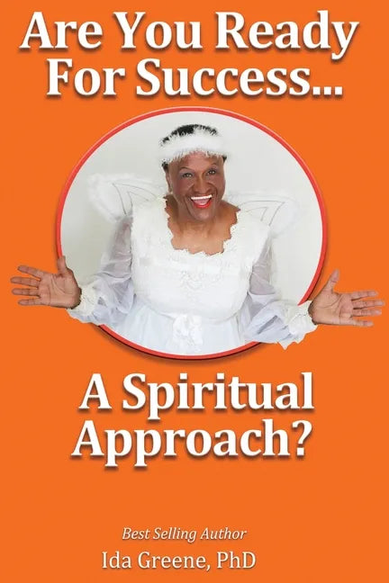 Are You Ready for Success, A Spiritual Approach? - Paperback
