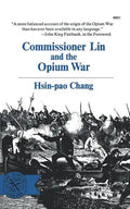 Commissioner Lin and the Opium War - Paperback