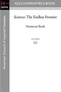 Science: The Endless Frontier - Paperback