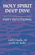 Holy Spirit: Deep Dive Daily Devotional - Paperback
