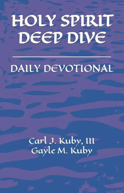 Holy Spirit: Deep Dive Daily Devotional - Paperback