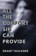 All the Comfort Sin Can Provide - Paperback