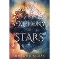 A Symphony of Stars - Hardcover