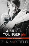 A Much Younger Man: A Small Town, Age Gap, Gay Romance. - Paperback