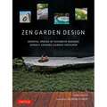 Zen Garden Design: Mindful Spaces by Shunmyo Masuno - Japan's Leading Garden Designer - Hardcover