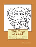 This Stage of Grief: Colouring, Memory and Workbook - Paperback