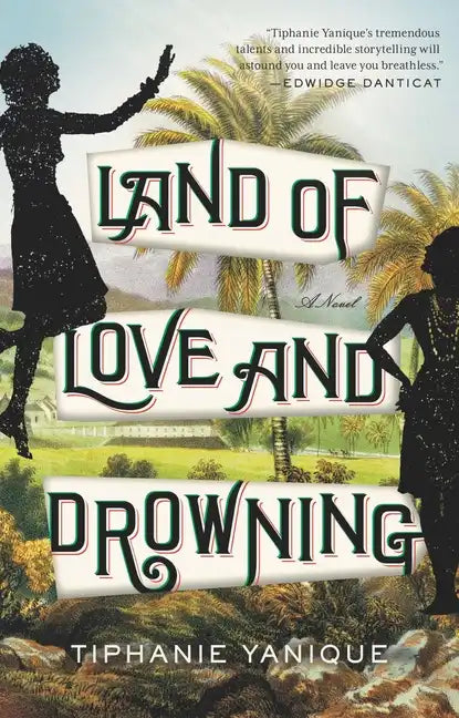 Land of Love and Drowning - Paperback