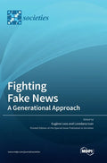 Fighting Fake News: A Generational Approach - Hardcover