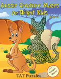 Aussie Creature Mazes for Bright Kids: 8-12 yrs - Paperback