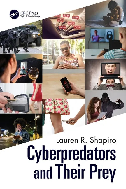 Cyberpredators and Their Prey - Paperback