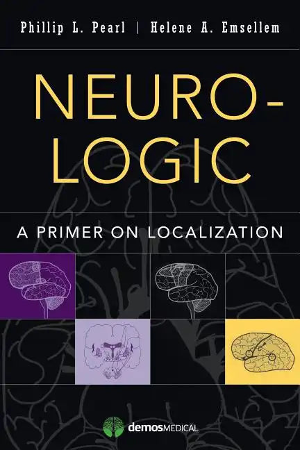 Neuro-Logic: A Primer on Localization - Paperback