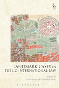 Landmark Cases in Public International Law - Paperback