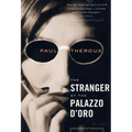 The Stranger at the Palazzo D'Oro: And Other Stories - Paperback