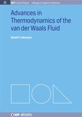 Advances in Thermodynamics of the van der Waals Fluid - Hardcover