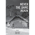 Never the Same Again: Life, Service, and Friendship in Liberia - Paperback