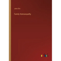 Family Homoeopathy - Paperback
