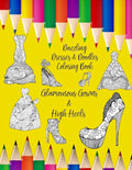 Dazzling Dresses & Doodles Coloring Book: Glamourous Gowns & High Heels - Paperback