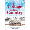 A Cottage in the Country: Escape to the cosiest little cottage in the country - Paperback