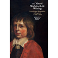 The Visual Worlds of Life Writing: Portraits and Biographies in England, C. 1660 to 1750 - Paperback