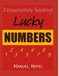 Desperately Seeking Lucky Numbers - Paperback