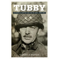 Tubby: Raymond O. Barton and the Us Army, 1889-1963 Volume 24 - Hardcover