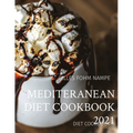 Mediteranean Diet Cookbook 2021: Diet Cookbook - Paperback
