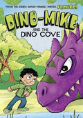 Dino-Mike and the Dinosaur Cove - Hardcover