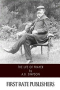The Life of Prayer - Paperback