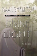 Baal Shem Tov: Divine Light - Paperback