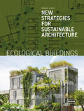 Ecological Buildings: New Strategies for Sustainable Architecture - Hardcover