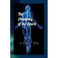The Anatomy of the Spirit - Paperback