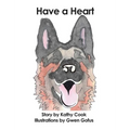 Have a Heart - Hardcover