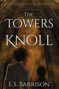 The Towers of Knoll - Paperback