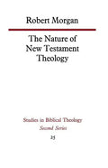 The Nature of New Testament Theology - Paperback