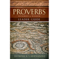 Proverbs Leader Guide: Pathways to Wisdom - Paperback