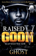 Raised as a Goon 5: Reap What You Sow - Paperback