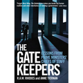 The Gatekeepers: Lessons from prime ministers' chiefs of staff - Paperback