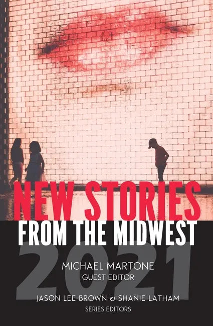 New Stories from the Midwest 2021 - Paperback
