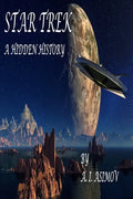 Star Trek A Hidden History - Paperback