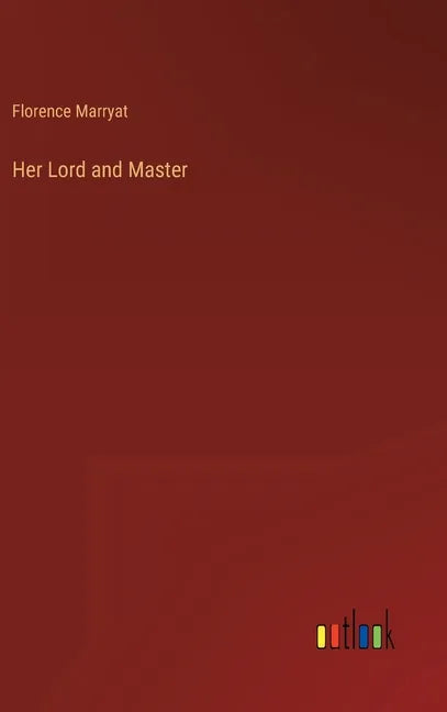 Her Lord and Master - Hardcover