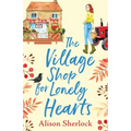 The Village Shop for Lonely Hearts - Paperback