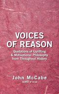 Voices of Reason: Quotations of Uplifting & Motivational Philosophy from throughout History - Paperback