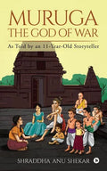 MURUGA - The God of War: As Told by an 11-Year-Old Storyteller - Paperback