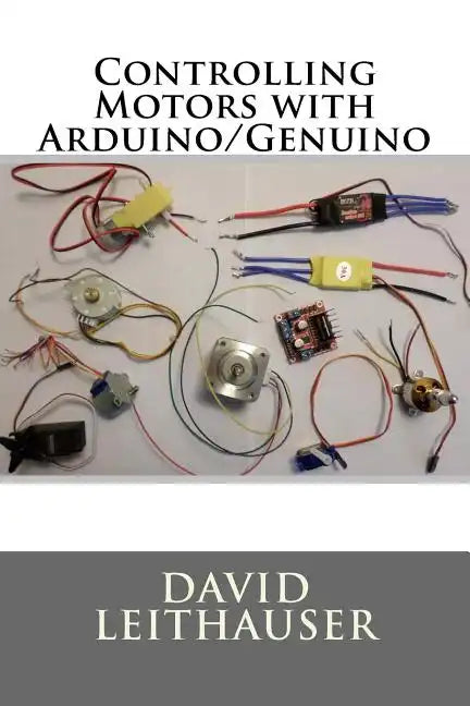 Controlling Motors with Arduino/Genuino - Paperback