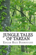 Jungle Tales of Tarzan: (Edgar Rice Burroughs Classics Collection) - Paperback