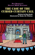 Max Brinkley's Military Brat Mysteries: The Case of the Cursed Curtain Call - Paperback