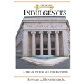 Unlocking Indulgences: A TREASURY FOR ALL THE FAITHFUL (Large Print) - Paperback