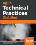 Agile Technical Practices Distilled - Paperback