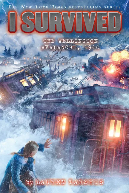 I Survived the Wellington Avalanche, 1910 (I Survived #22) - Library Binding