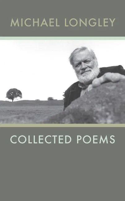 Collected Poems Michael Longley - Paperback